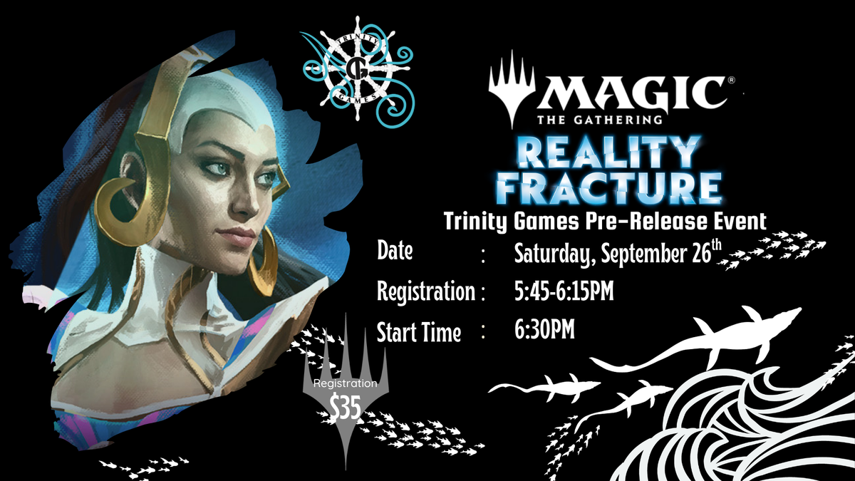 Reality Fracture Saturday, September 26th 6:30PM Pre-Release