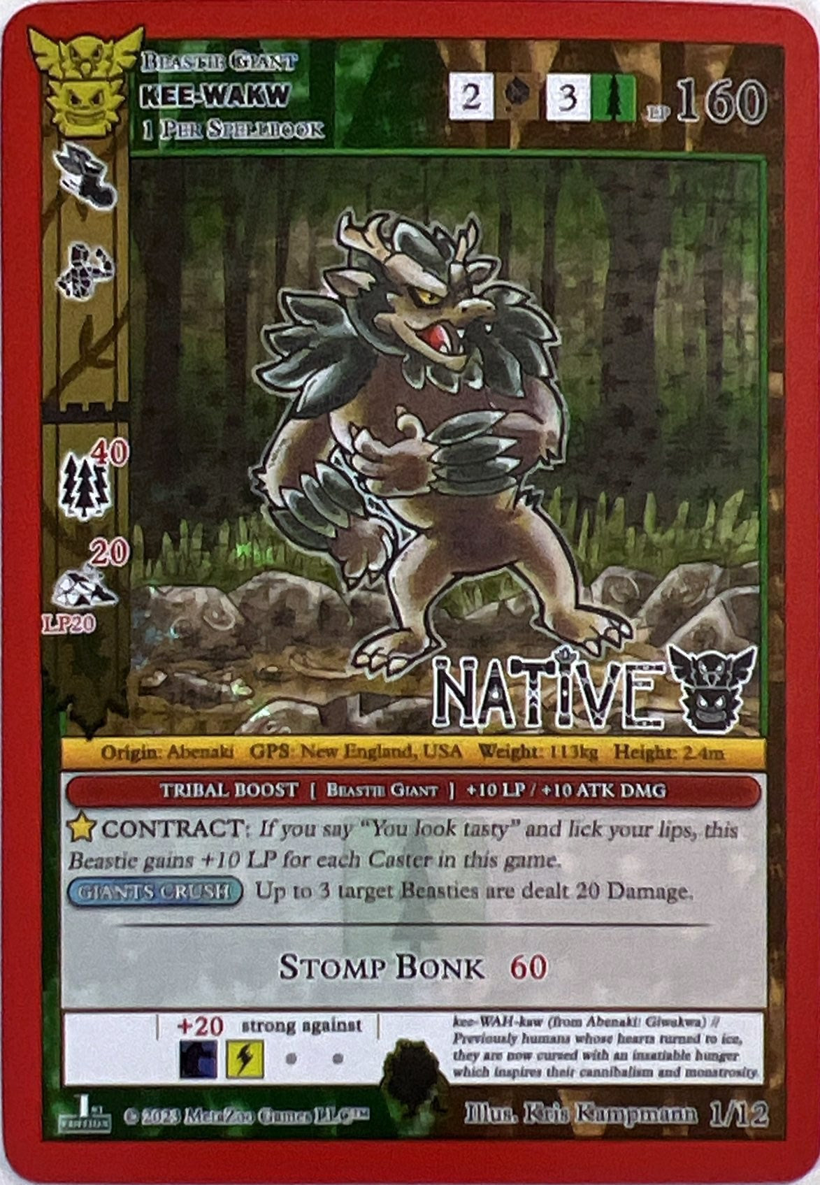 Kee-Wakw [Native: First Edition Release Event Deck]
