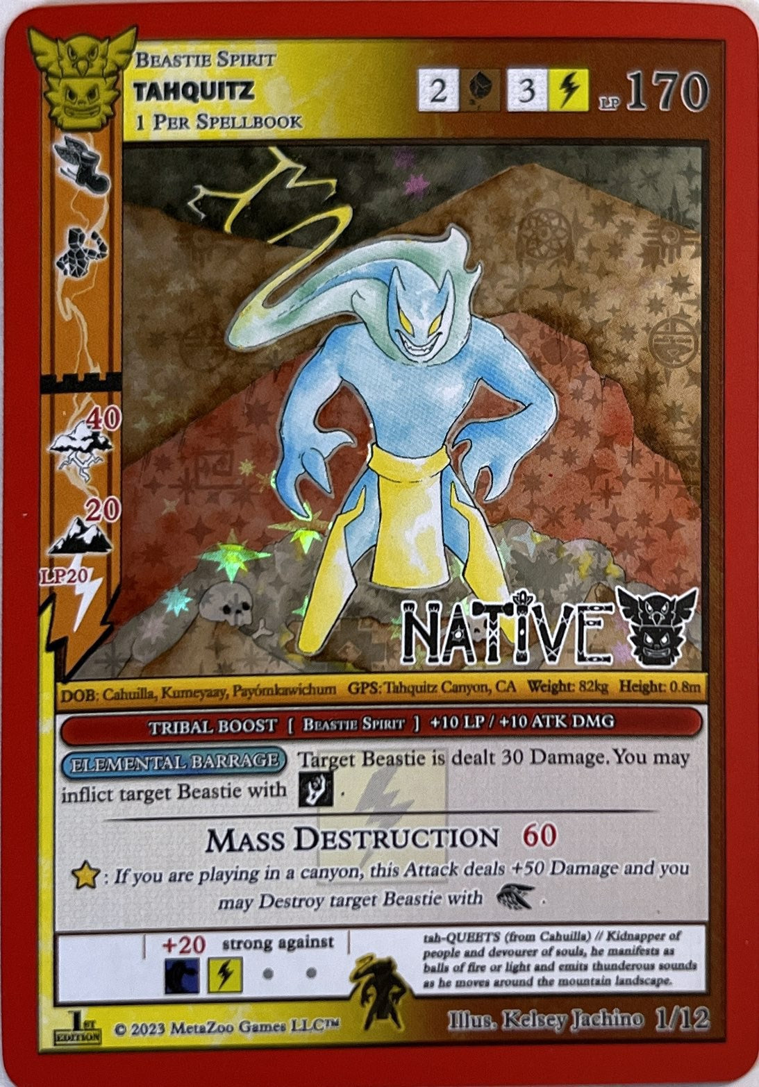 Tahquitz [Native: First Edition Release Event Deck]
