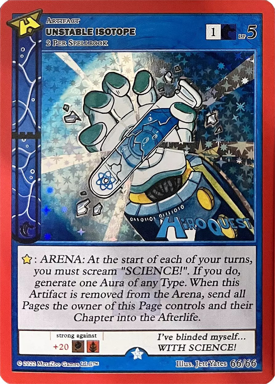 Unstable Isotope [Hiroquest Promos]